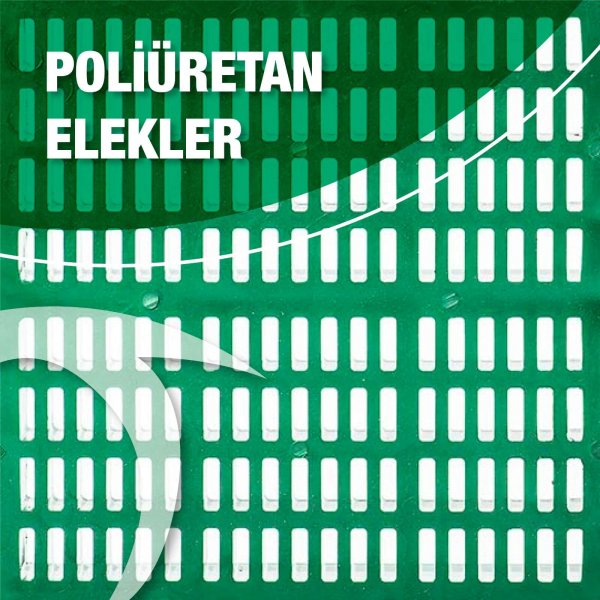 Poliüretan Elekler